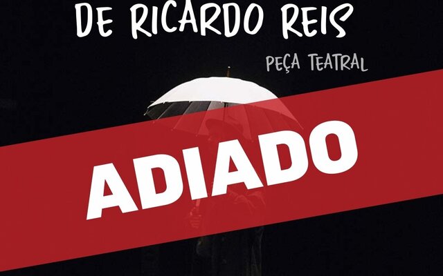 teatro_o_ano_da_morte_de_ricardo_reis_adiado